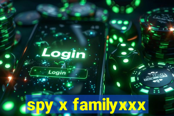 spy x familyxxx