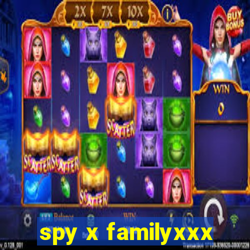 spy x familyxxx