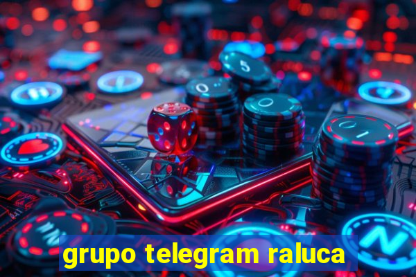 grupo telegram raluca