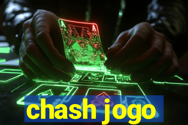 chash jogo