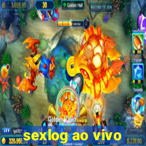 sexlog ao vivo