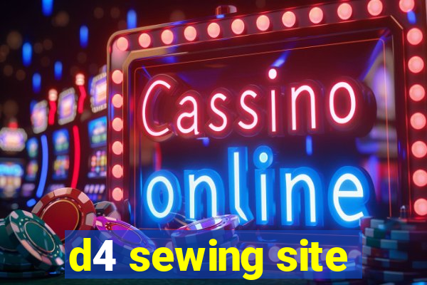 d4 sewing site