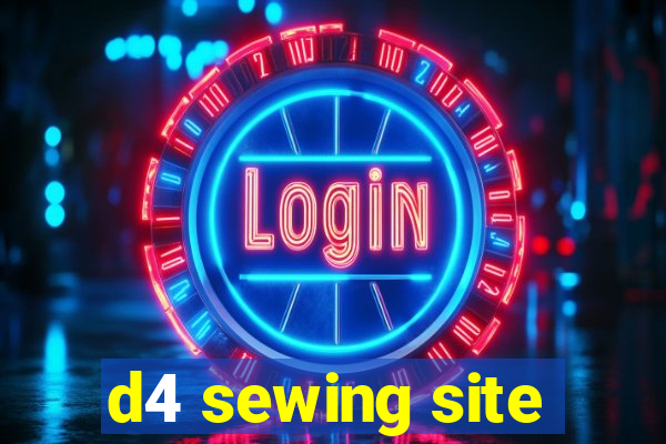 d4 sewing site