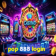 pop 888 login