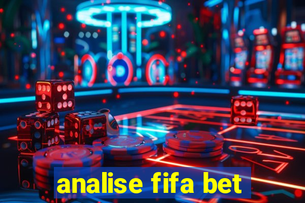 analise fifa bet