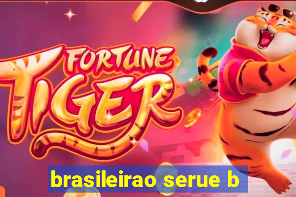 brasileirao serue b