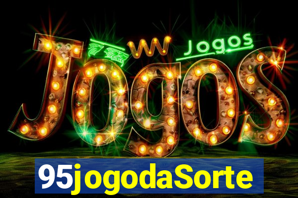 95jogodaSorte