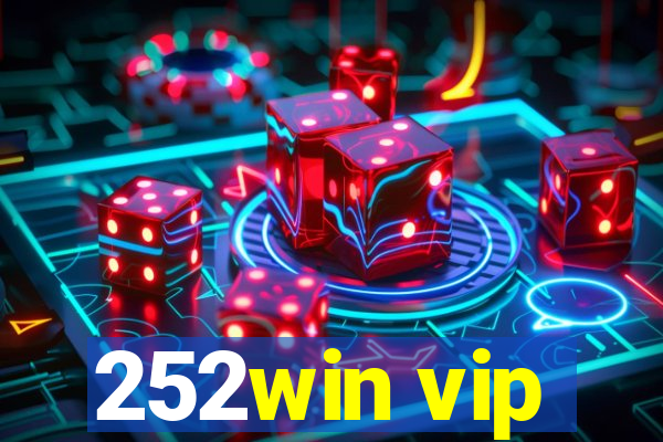 252win vip