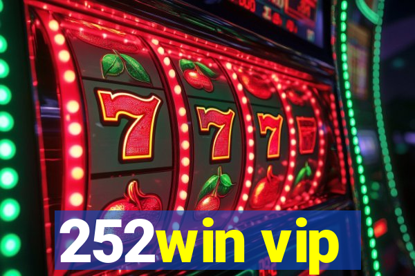 252win vip