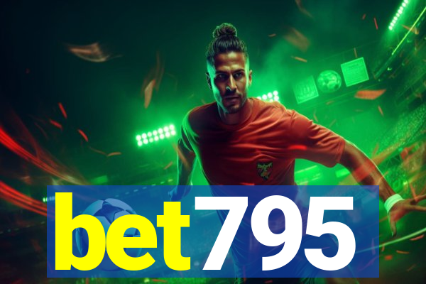 bet795