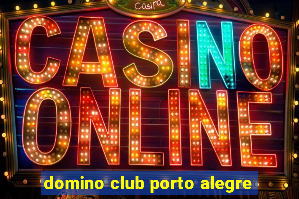 domino club porto alegre