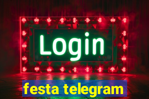 festa telegram