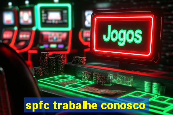 spfc trabalhe conosco