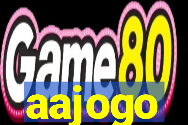 aajogo