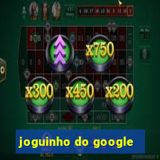 joguinho do google