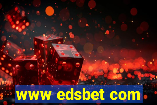 www edsbet com