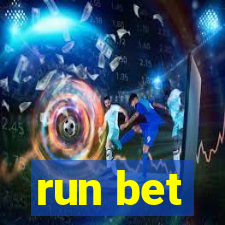 run bet