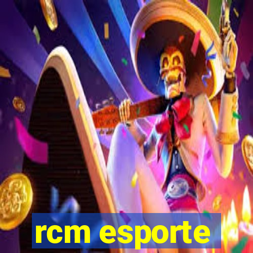 rcm esporte