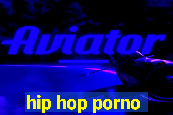 hip hop porno