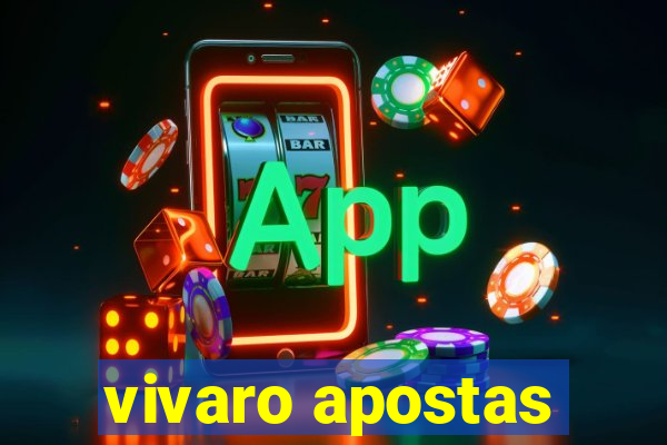 vivaro apostas