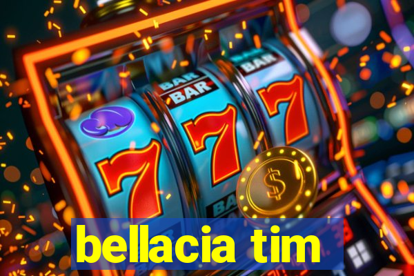 bellacia tim