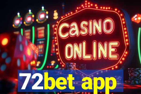 72bet app