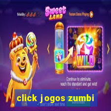 click jogos zumbi