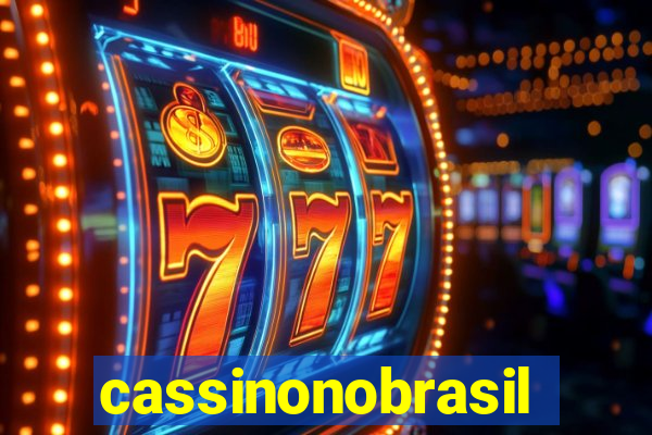 cassinonobrasil