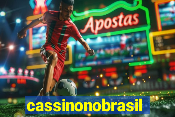 cassinonobrasil