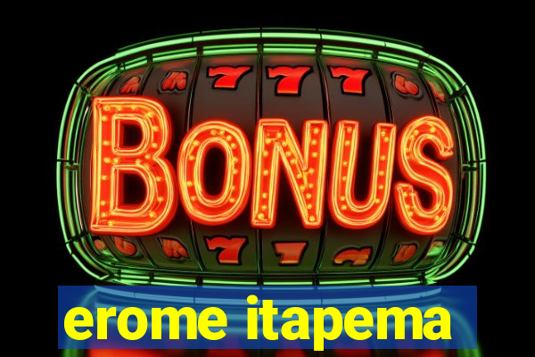 erome itapema