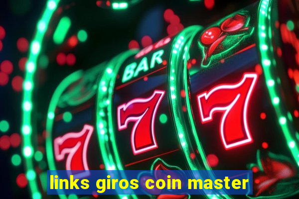 links giros coin master