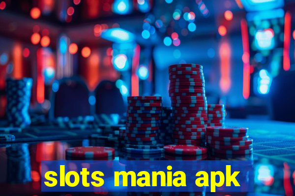 slots mania apk