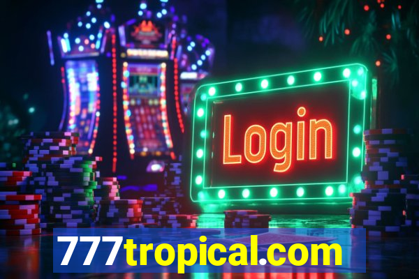 777tropical.com