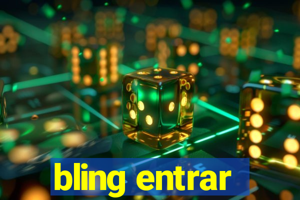 bling entrar