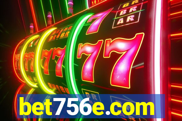 bet756e.com