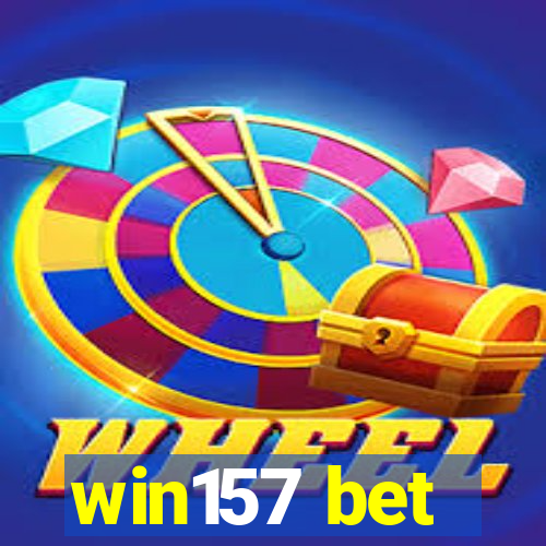 win157 bet