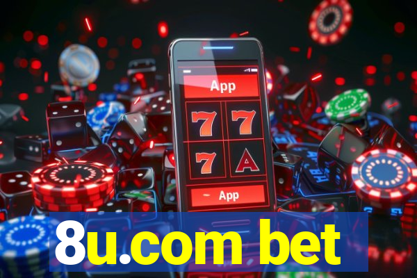 8u.com bet