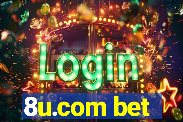 8u.com bet