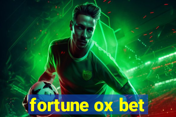 fortune ox bet