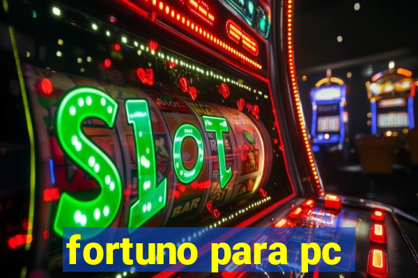 fortuno para pc