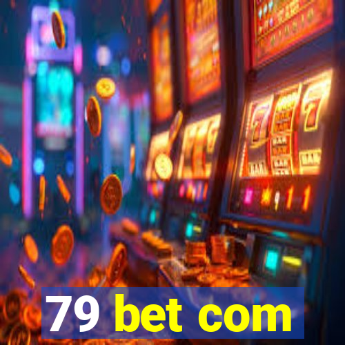 79 bet com