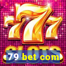 79 bet com