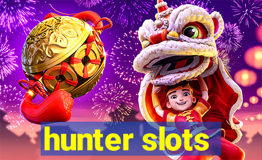 hunter slots