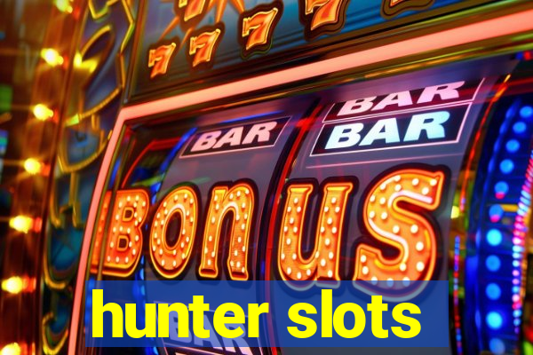 hunter slots