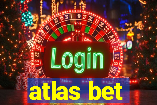 atlas bet