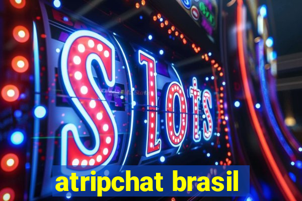 atripchat brasil