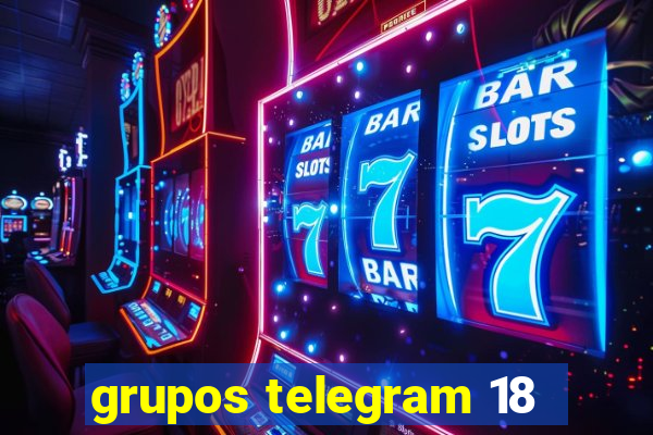 grupos telegram 18