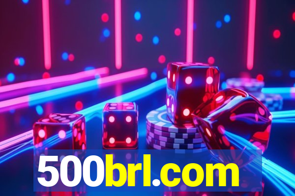 500brl.com