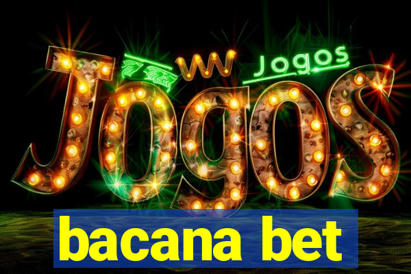 bacana bet