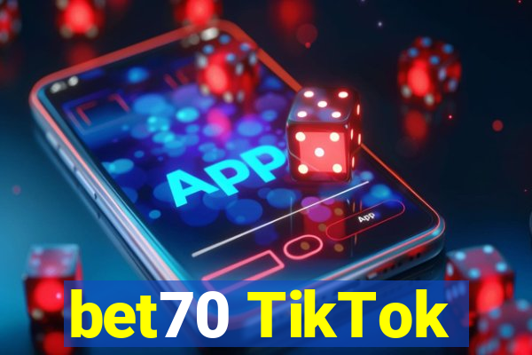 bet70 TikTok